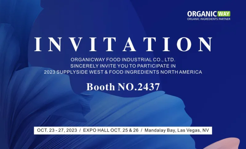 Découvrez Notre Gamme D'Ingrédients Biologiques Au Stand N° 2437 Supplyside West Invitation
