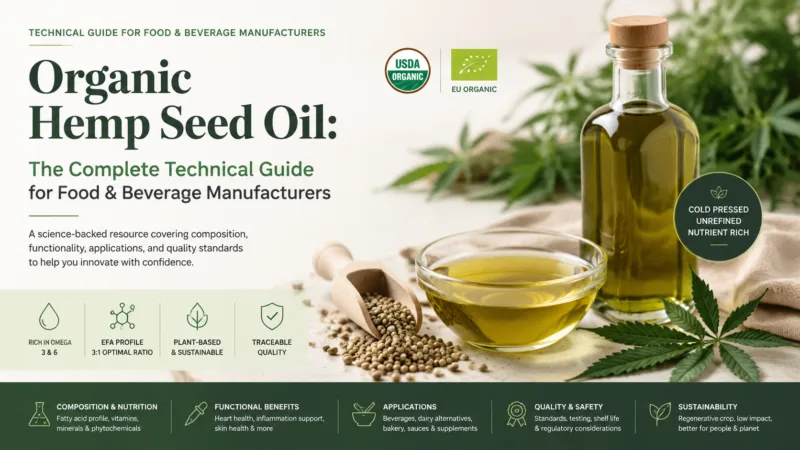L'Huile De Graines De Chanvre Biologique : Le Guide Technique Complet Pour Les Fabricants De Produits Alimentaires Et De Boissons Organic Hemp Seed Oil: The Complete Technical Guide For Food &Amp; Beverage Manufacturers