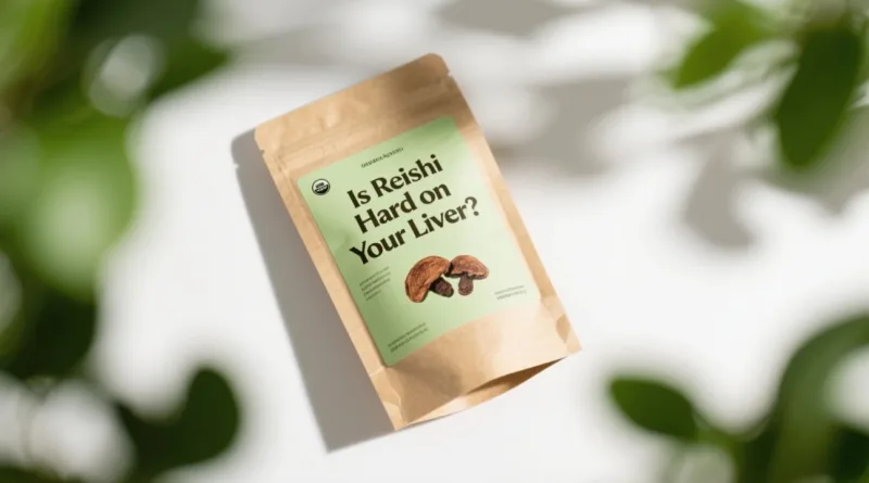 Le Reishi Est-Il Dur Pour Votre Foie ? Les Vérités Sur La Poudre De Champignon Reishi Biologique Et L'Extrait Is Reishi Hard On Your Liver? Organic Reishi Mushroom Powder &Amp; Extract Truths